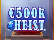 500K Heist